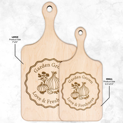 Garden Grown Love & Freshness - Hardwood Paddle Cutting Board